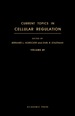 Current Topics in Cellular Regulation