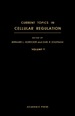 Current Topics in Cellular Regulation