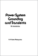 Power System Grounding and Transients