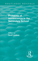 Problems of Adolescence in the Secondary School