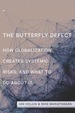 The Butterfly Defect
