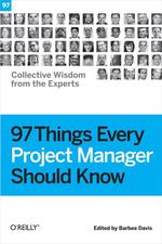 97 Things Every Project Manager Should Know