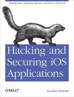 Hacking and Securing Ios Applications