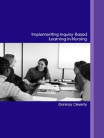 Implementing Inquiry-Based Learning in Nursing