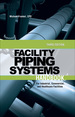 Facility Piping Systems Handbook