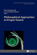 Philosophical Approaches to Proper Names