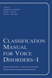 Classification Manual for Voice Disorders-I