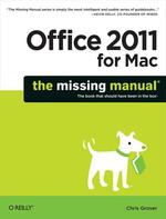 Office 2011 for Macintosh: the Missing Manual