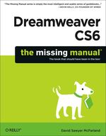 Dreamweaver Cs6: the Missing Manual