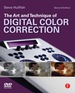 The Art and Technique of Digital Color Correction