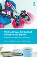 Writing Groups for Doctoral Education and Beyond
