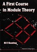 First Course in Module Theory, a