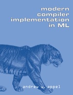 Modern Compiler Implementation in Ml