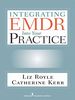 Integrating Emdr Into Your Practice
