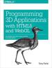 Programming 3d Applications With Html5 and Webgl