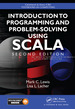 Introduction to Programming and Problem-Solving Using Scala