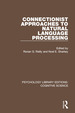 Connectionist Approaches to Natural Language Processing