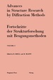 Advances in Structure Research By Diffraction Methods