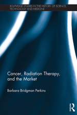Cancer, Radiation Therapy, and the Market