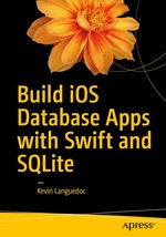 Build Ios Database Apps With Swift and Sqlite