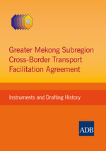 Greater Mekong Subregion Cross-Border Transport Facilitation Agreement