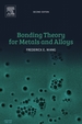 Bonding Theory for Metals and Alloys