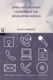 Open and Distance Learning in the Developing World