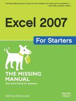 Excel 2007 for Starters: the Missing Manual