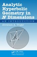 Analytic Hyperbolic Geometry in N Dimensions