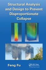 Structural Analysis and Design to Prevent Disproportionate Collapse