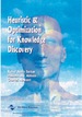 Heuristic and Optimization for Knowledge Discovery