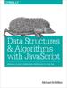 Data Structures and Algorithms With Javascript