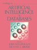 Readings in Artificial Intelligence and Databases