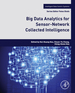 Big Data Analytics for Sensor-Network Collected Intelligence
