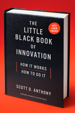 The Little Black Book of Innovation, With a New Preface