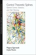 Control Theoretic Splines