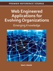 Web Engineered Applications for Evolving Organizations: Emerging Knowledge