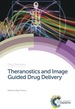 Theranostics and Image Guided Drug Delivery
