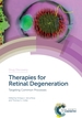 Therapies for Retinal Degeneration