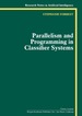 Parallelism and Programming in Classifier Systems