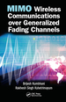 Mimo Wireless Communications Over Generalized Fading Channels