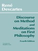 Discourse on Method and Meditations on First Philosophy