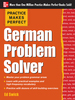 Practice Makes Perfect German Problem Solver (Ebook)