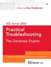 Sql Server 2005 Practical Troubleshooting