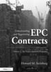 Understanding and Negotiating Epc Contracts, Volume 1