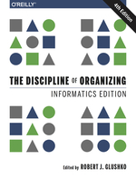 The Discipline of Organizing: Informatics Edition