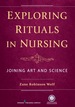 Exploring Rituals in Nursing