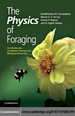 The Physics of Foraging