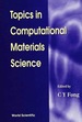 Topics in Computational Materials Science