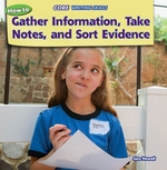 How to Gather Information, Take Notes, and Sort Evidence